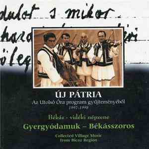 Various - Gyergyódamuk–Békásszoros - Békás-Vidéki Népzene (Collected Village Music From Bicaz Region)