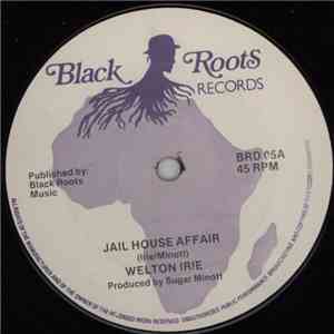 Welton Irie / Captain Sinbad - Jail House Affair / Captain Fi The Ship