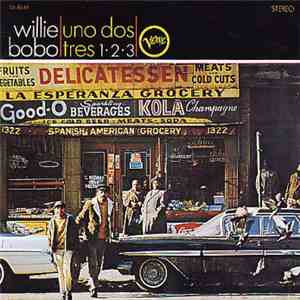 Willie Bobo - Spanish Grease / Uno Dos Tres 1•2•3