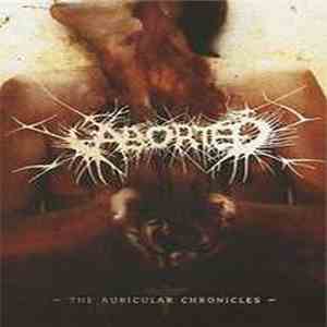 Aborted - The Auricular Chronicles