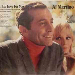 Al Martino - This Love For You