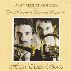 Allen Vizzutti, Jeff Tyzik, The National Repertory Orchestra - High Class B ...