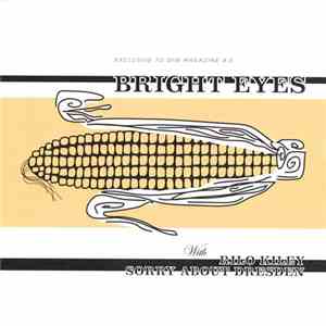 Bright Eyes With Rilo Kiley / Sorry About Dresden - Bright Eyes With Rilo K ...