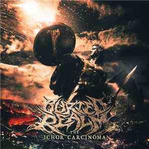 Buried Realm - The Ichor Carcinoma