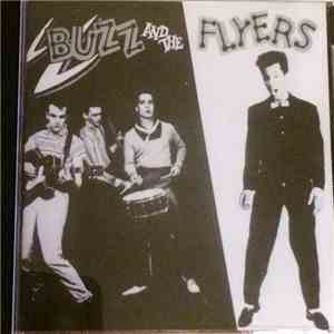 Buzz And The Flyers - Buzz And The Flyers