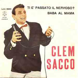 Clem Sacco - Ti è Passato Il Nervoso?
