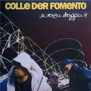 Colle Der Fomento - Scienza Doppia H