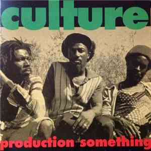 Culture - Production Something