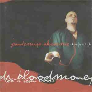 Dr.Bloodmoney - Pandemija Akoazme