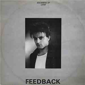 Feedback  - Soldiers Of Love