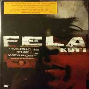Fela Kuti - Music Is The Weapon