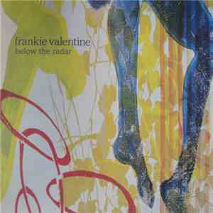 Frankie Valentine - Below The Radar