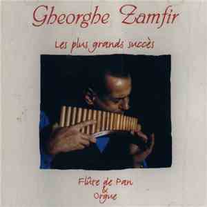 Gheorghe Zamfir - Les Plus Grands Succès (Flûte De Pan Et Orgue)
