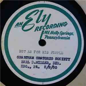 Grantham Oratorio Society - But As For His People