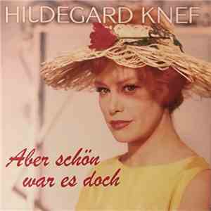 Hildegard Knef - Aber Schön War Es Doch
