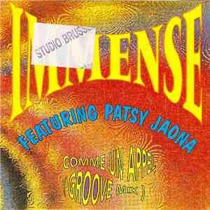 Immense  Featuring Patsy Jaona - Comme Un Appel