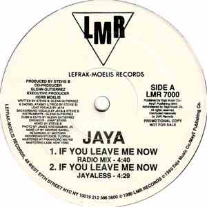 Jaya  - If You Leave Me Now