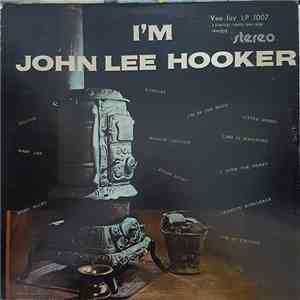John Lee Hooker - I'm John Lee Hooker