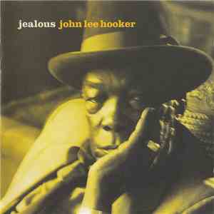 John Lee Hooker - Jealous