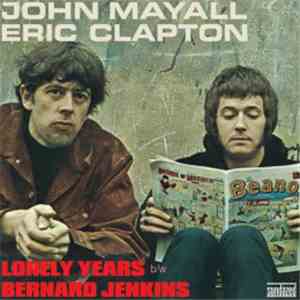 John Mayall / Eric Clapton - Lonely Years / Bernard Jenkins