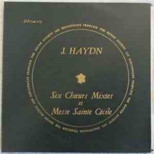 Joseph Haydn - Six Choeurs Mixtes - Messe Sainte Cécile