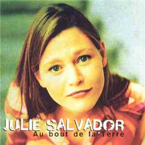 Julie Salvador - Au bout de la Terre