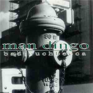 Man Dingo - Bad Touch Becca
