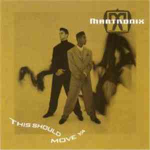 Mantronix - This Should Move Ya