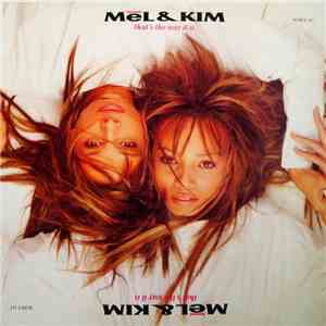 Mel & Kim - That's The Way It Is