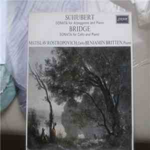 Mstislav Rostropovich, Benjamin Britten - Schubert - Sonata For Arpeggione and Piano Bridge - Sonata for Cello and Piano