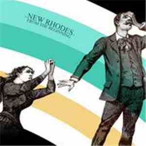 New Rhodes - From The Beginning
