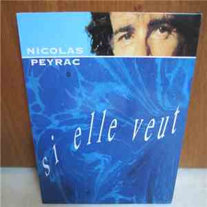 Nicolas Peyrac - Si Elle Veut