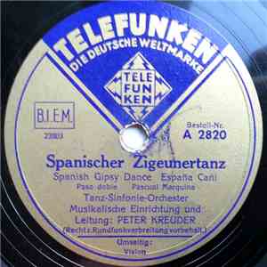 Peter Kreuder - Spanischer Zigeunertanz / Vision
