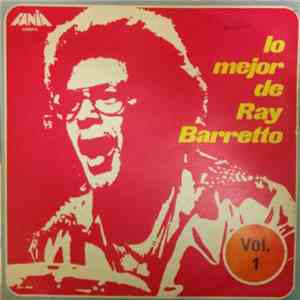 Ray Barretto - Lo Mejor De Ray Barretto Vol. 1