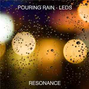 Resonance - Pouring Rain - Leds