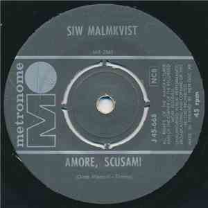 Siw Malmkvist - Amore, Scusami / Ge Mej En Grabb!