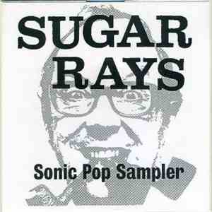 Sugar Rays - Sonic Pop Sampler