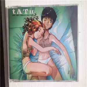 t.A.T.u. - All The Things She Said