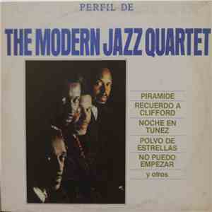 The Modern Jazz Quartet - Perfil de The Modern Jazz Quartet
