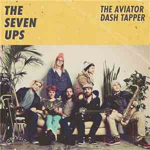 The Seven Ups - The Aviator / Dash Tapper