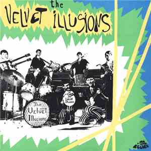 The Velvet Illusions - The Velvet Illusions