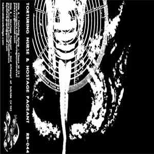 Torturing Nurse & Hostage Pageant - Torturing Nurse & Hostage Pageant