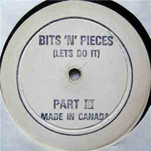 Various - Bits 'N' Pieces - (Let's Do It) - Part III