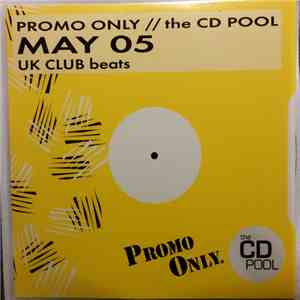 Various - Promo Only UK Club Beats: May 2005