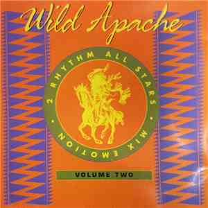 Various - Wild Apache Mix Emotion Volume Two