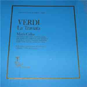 Verdi, Maria Callas - La Traviata