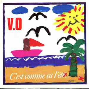 V.O. - C'Est Comme Ça L'Été
