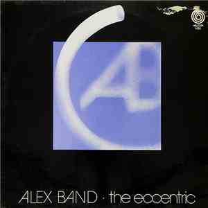 Alex Band  - The Eccentric