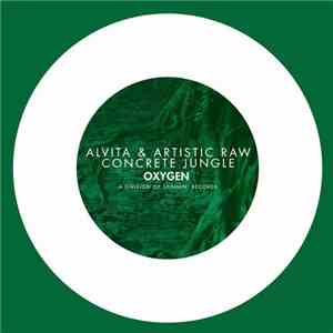 Alvita & Artistic Raw - Concrete Jungle