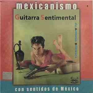 Antonio Bribiesca - Guitarra Sentimental